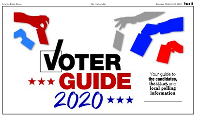 Find the 2020 Voters Guide for the Highland Lakes online and in the Tuesday, Oct. 20 isse of The Highlander, on stands now.