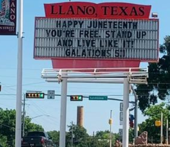 Each day, the Llano Chamber of Commerce changes out wording on its downtown marquee. They received social media complaints about the Juneteenth message, so officials removed it and issued an apology. Contributed/KVUE